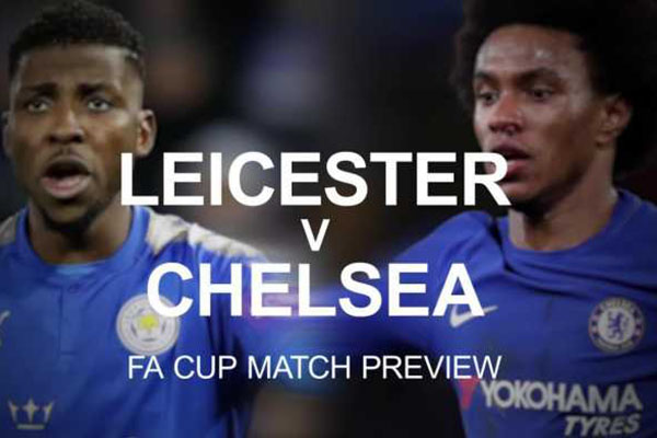 Prediksi Pertandingan Sepakbola Piala FA Leicester City VS Chelsea